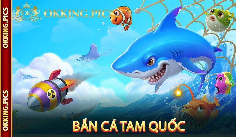 Bắn cá Tam Quốc