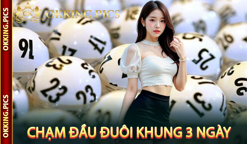 Chạm Đầu Đuôi Khung 3 Ngày